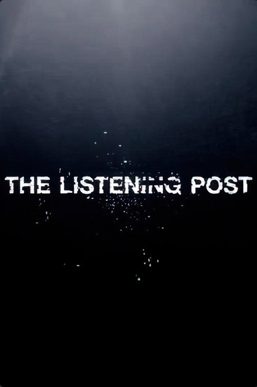 Cartel de The Listening Post