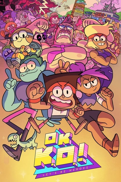 Cartel de OK K.O.! Let's Be Heroes