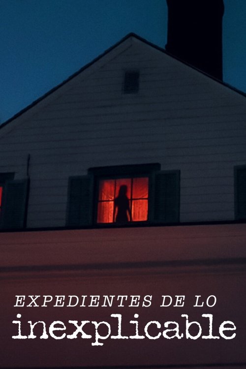 Cartel de Expedientes de lo inexplicable
