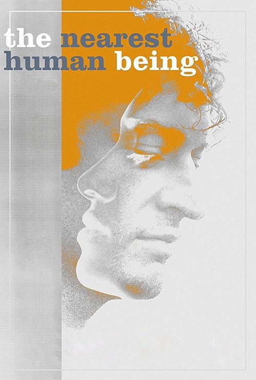 Cartel de The Nearest Human Being