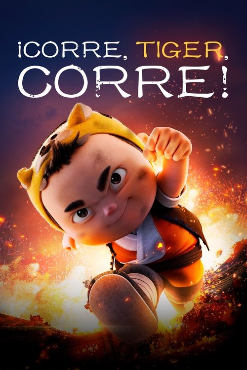 Cartel de Corre, Tiger, corre