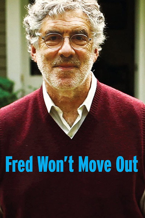 Cartel de Fred Won't Move Out