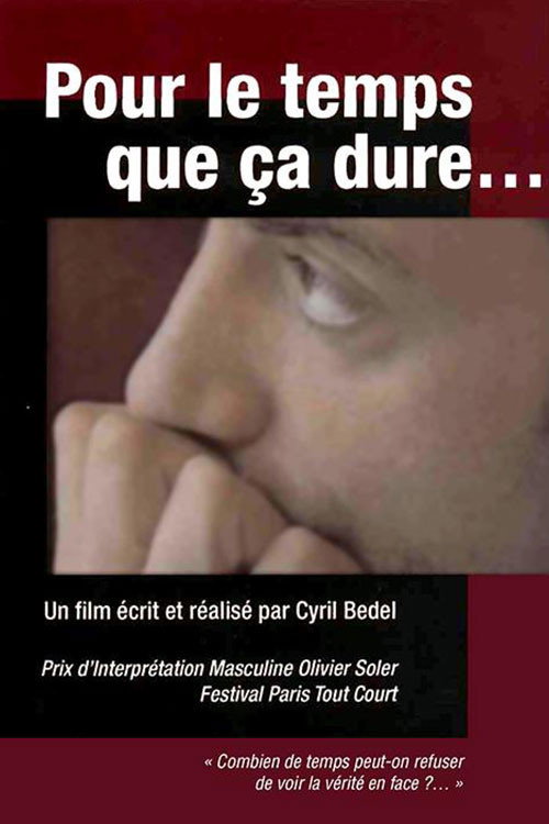 Cartel de Pour Le Temps que ça Dure