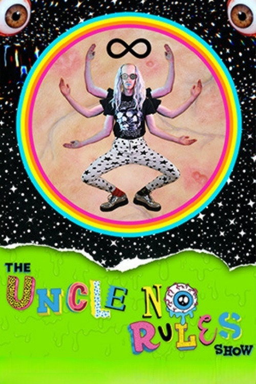 Cartel de The Uncle No Rules Show