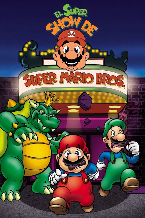 Cartel de El Super Show de Super Mario Bros.