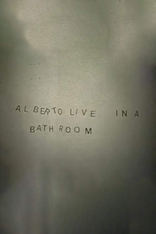 Cartel de Alberto Live in a Bathroom