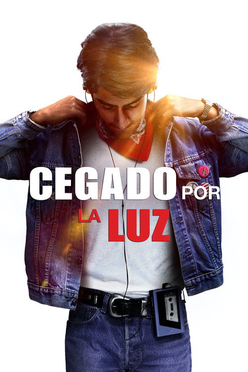 Cartel de Blinded by the Light (Cegado por la luz)
