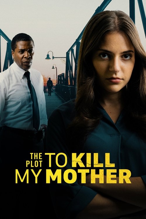 Cartel de The Plot to Kill My Mother