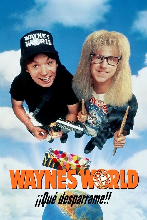 Cartel de Wayne's World: ¡Qué desparrame!