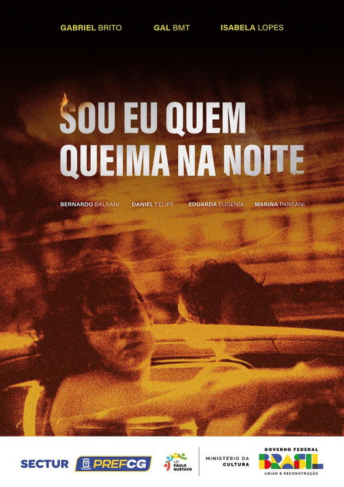 Cartel de Sou Eu Quem Queima na Noite
