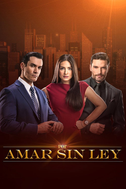 Cartel de Por amar sin ley