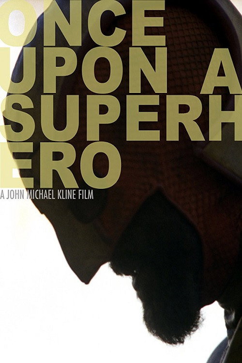 Cartel de Once Upon a Superhero