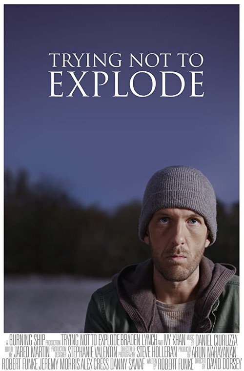 Cartel de Trying Not To Explode
