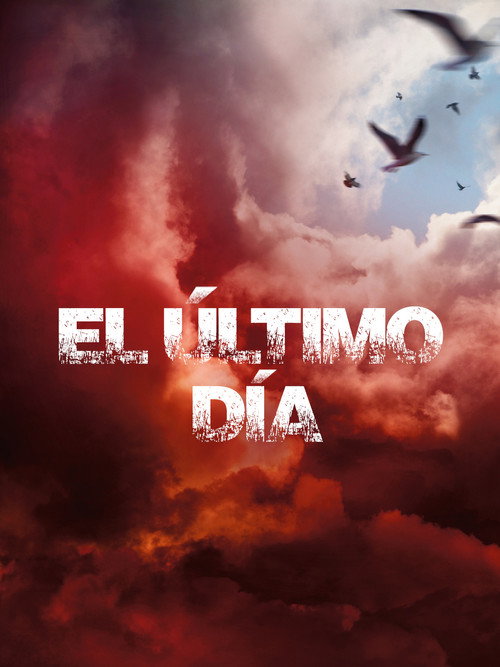 Cartel de El último día