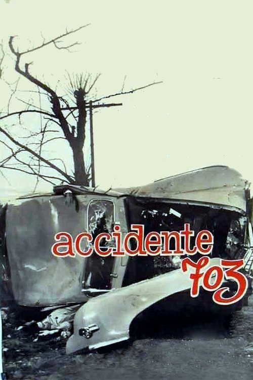Cartel de Accidente 703