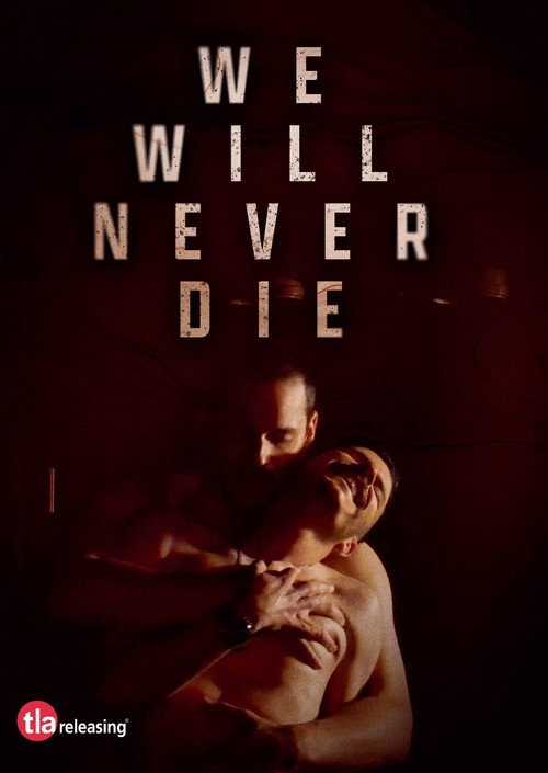 Cartel de We Will Never Die