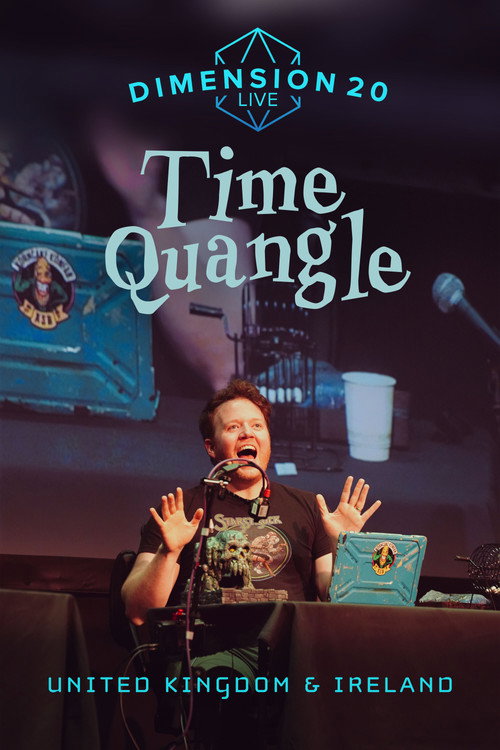 Cartel de Dimension 20: Time Quangle