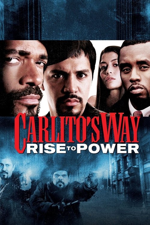 Cartel de Carlito's Way: ascenso al poder