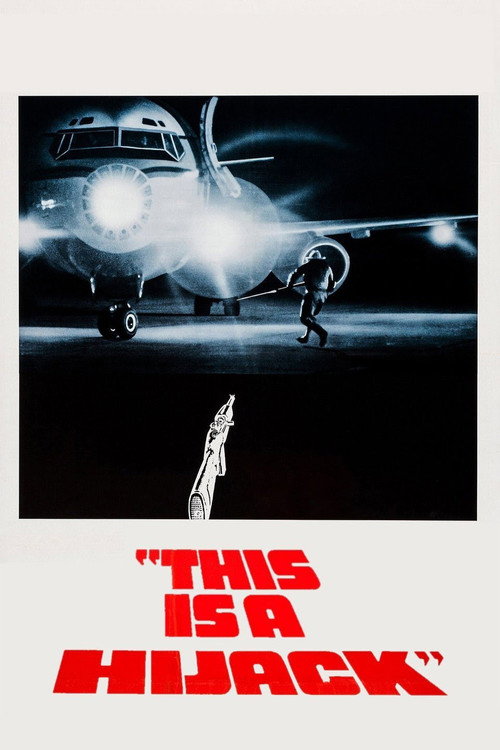 Cartel de This Is a Hijack