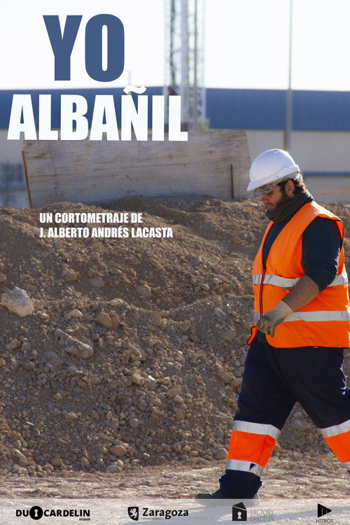 Cartel de Yo, albañil