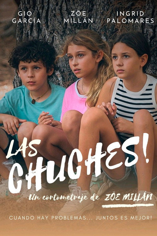 Cartel de Las chuches