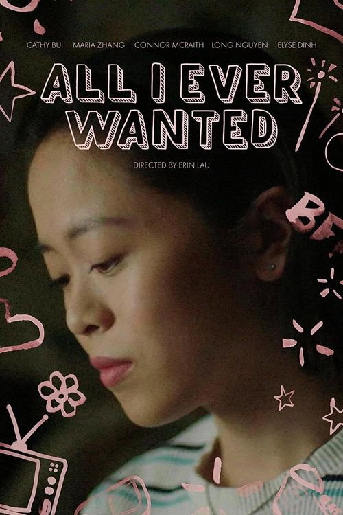 Cartel de All I Ever Wanted