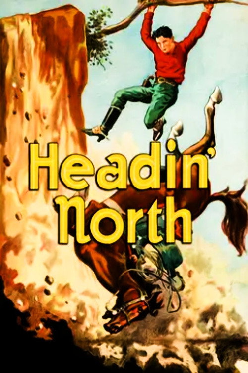 Cartel de Headin' North