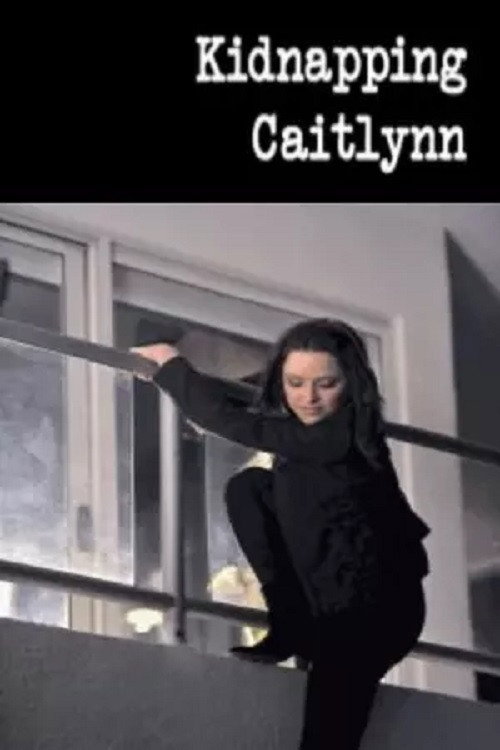 Cartel de Kidnapping Caitlynn