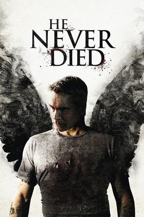 Cartel de He Never Died