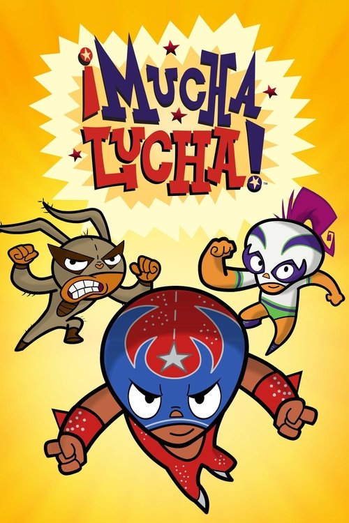 Cartel de ¡Mucha Lucha!