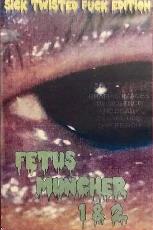 Cartel de Fetus Muncher 1