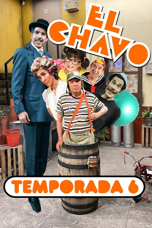 El Chavo del Ocho Temporada 6