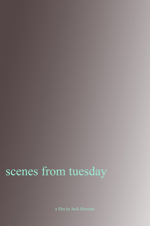 Cartel de Scenes From Tuesday