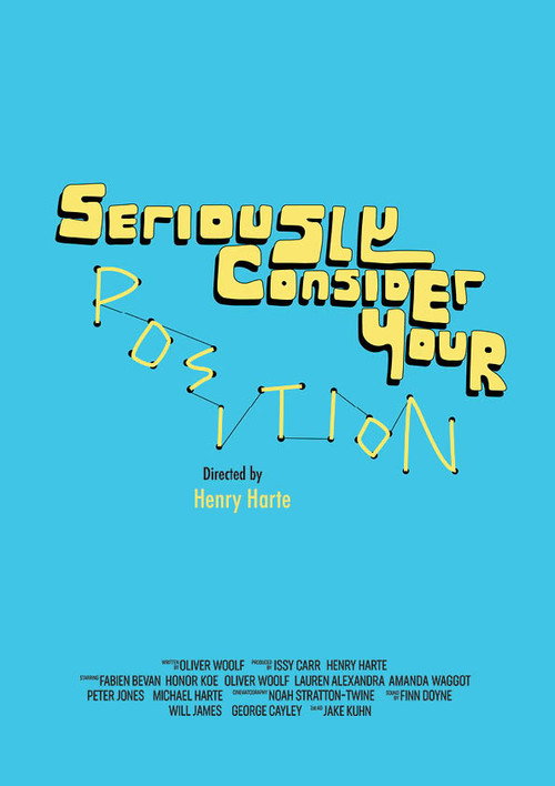 Cartel de Seriously Consider Your Position