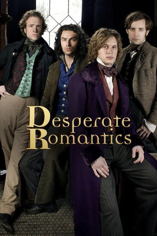 Cartel de Desperate Romantics