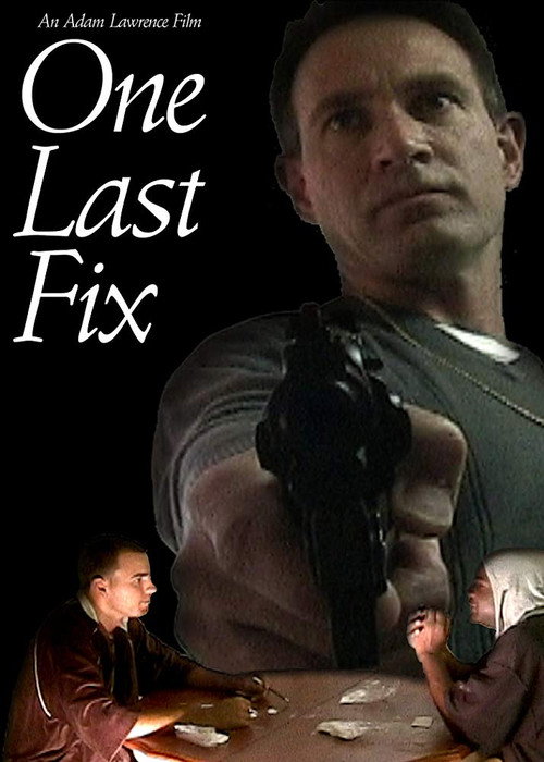 Cartel de One Last Fix