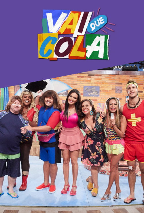 Cartel de Vai Que Cola