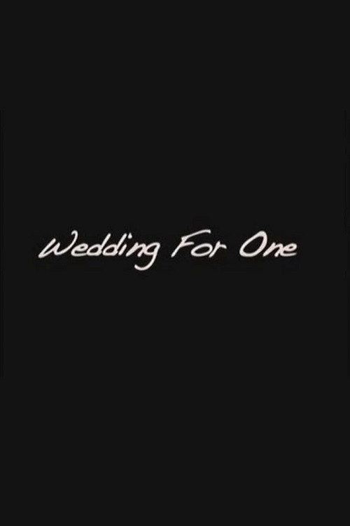 Cartel de Wedding For One