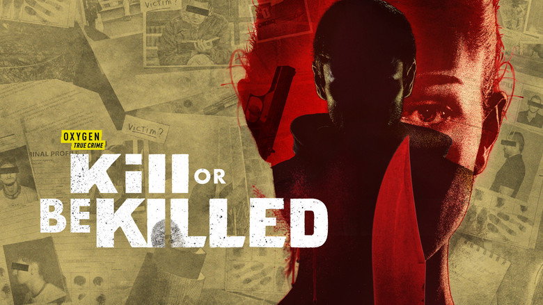 Fotograma de Kill or Be Killed