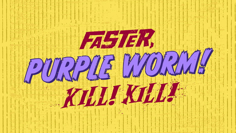 Fotograma de Faster, Purple Worm! Kill! Kill!