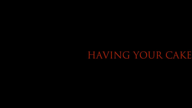Fotograma de Having Your Cake