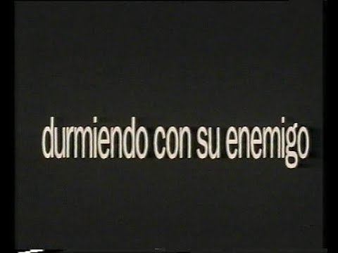Durmiendo con su enemigo